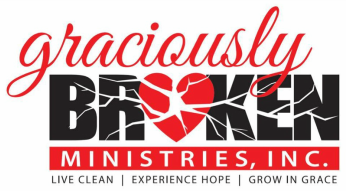 Graciously Broken Ministries, Inc<br />live clean   Experience Hope   grow in grace